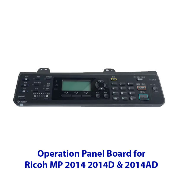Operation Panel Board for Ricoh MP 2014 2014D & 2014AD