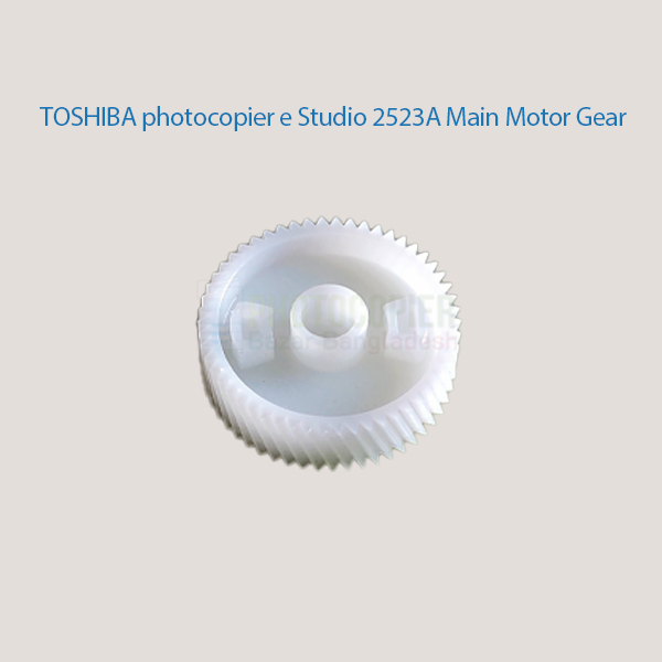 TOSHIBA photocopier e Studio 2523A Main Motor Gear